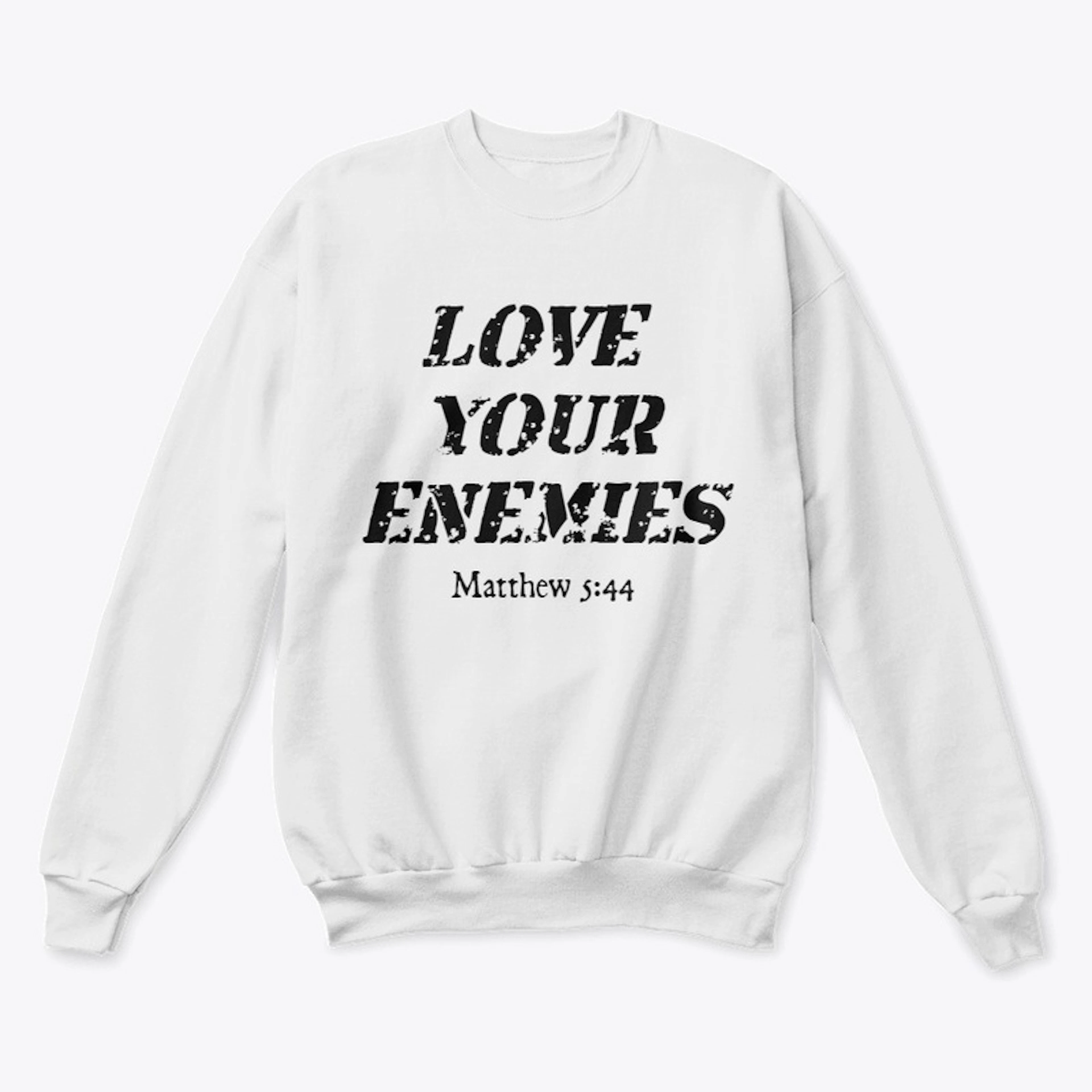Love your Enemies