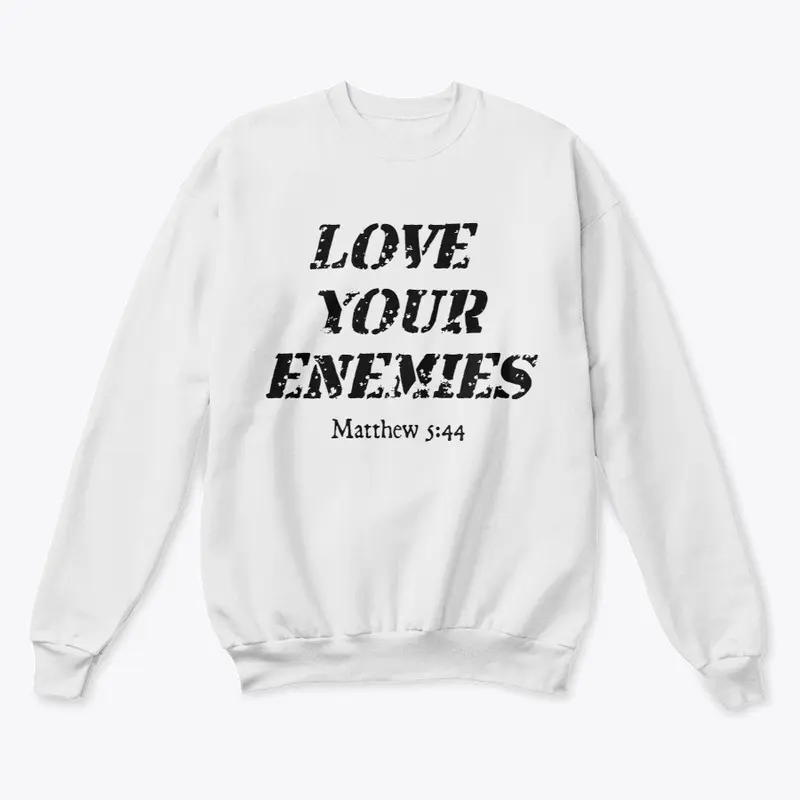 Love your Enemies